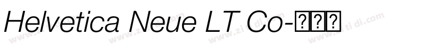 Helvetica Neue LT Co字体转换 Helvetica Neue LT Co字体转换